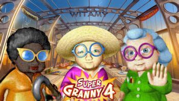 super granny 4.